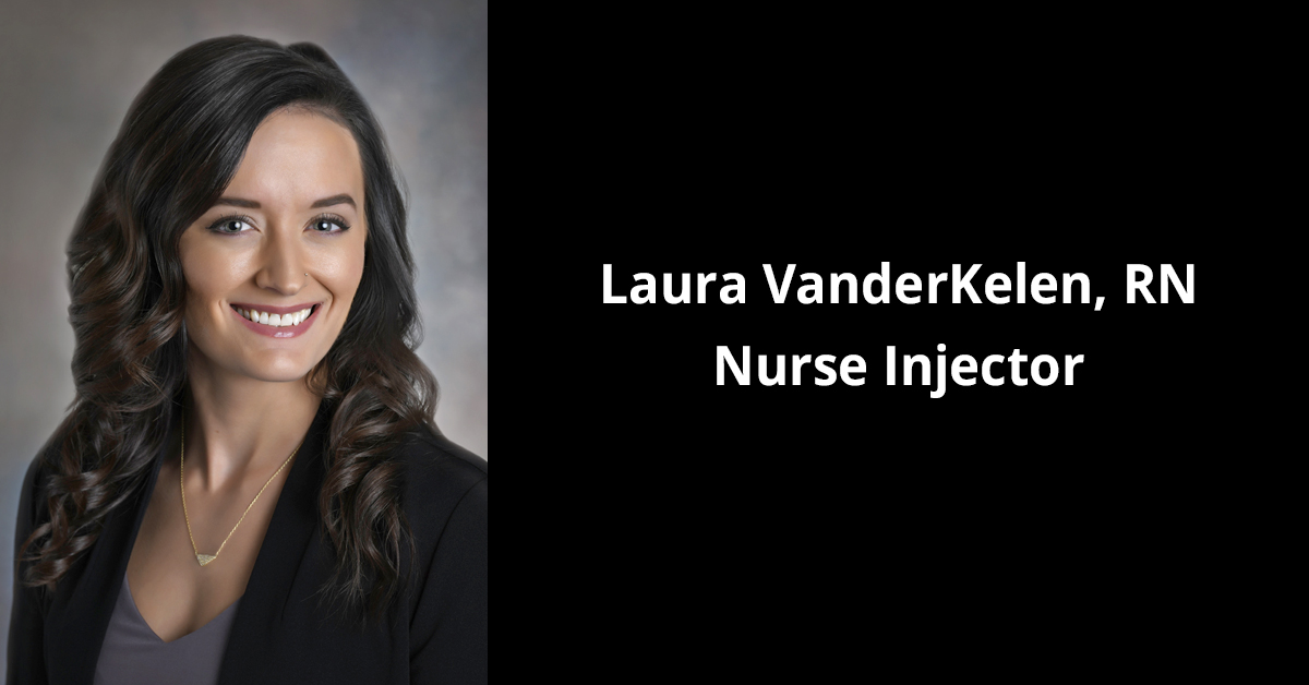 Laura VanderKelen - Nurse Injector