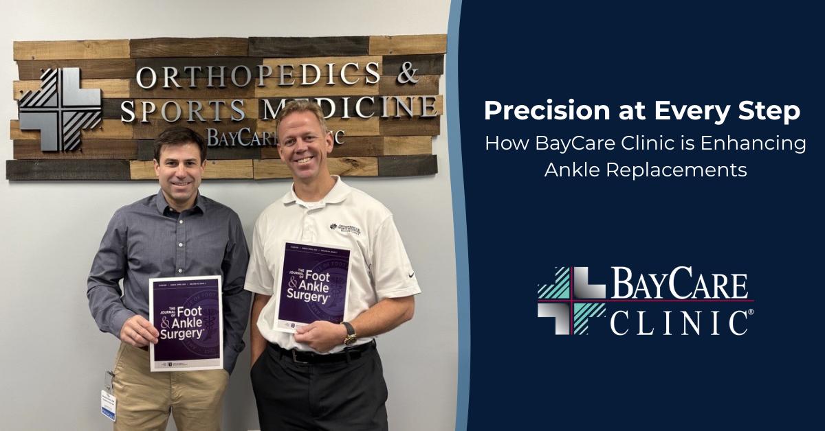 Precision at Every Step: How BayCare Clinic is Enhancing Ankle Replacements