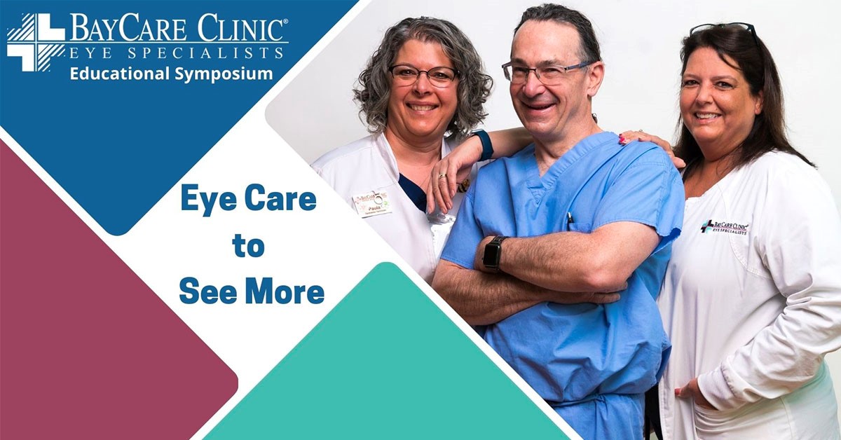 Educational Symposium hosted by BayCare Clinic Eye Specialists