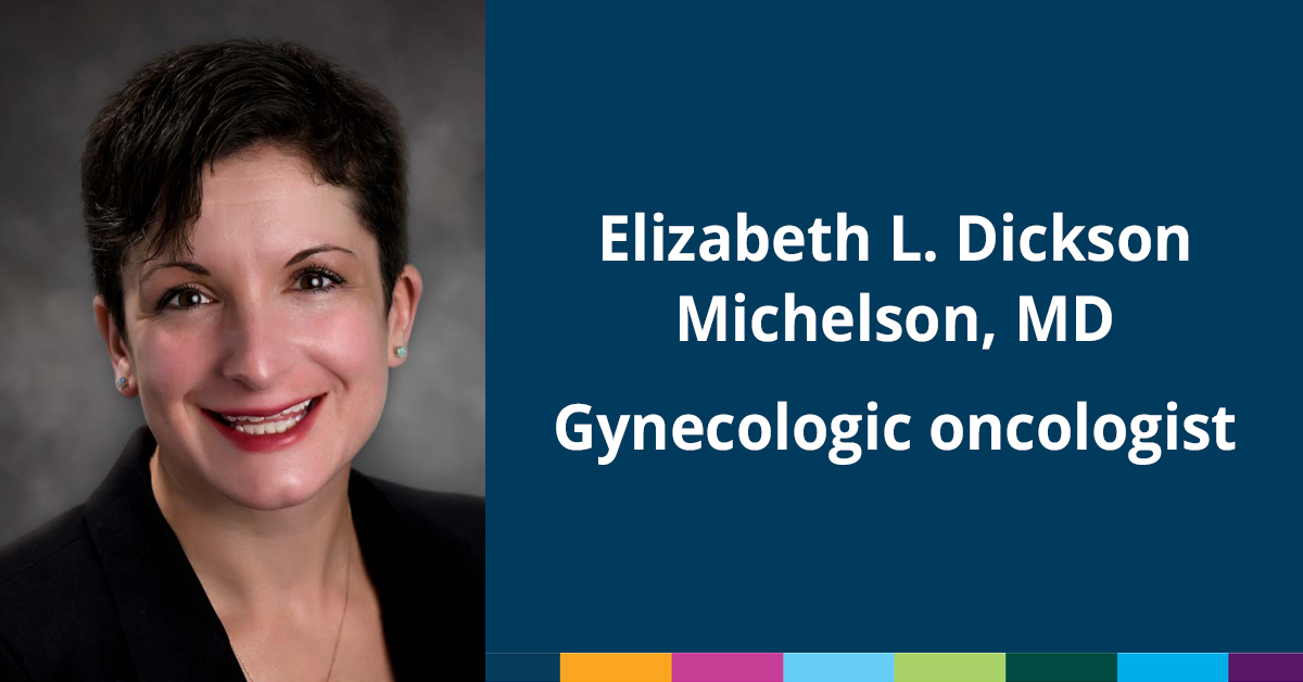 Headshot of Elizabeth L. Dickson Michelson, MD, gynecologic oncologist, Aurora BayCare Gynecologic Oncology