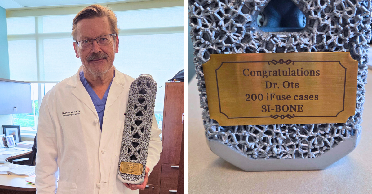 Dr. Max Ots Celebrates 200th Minimally Invasive Sacroiliac Joint Fusion