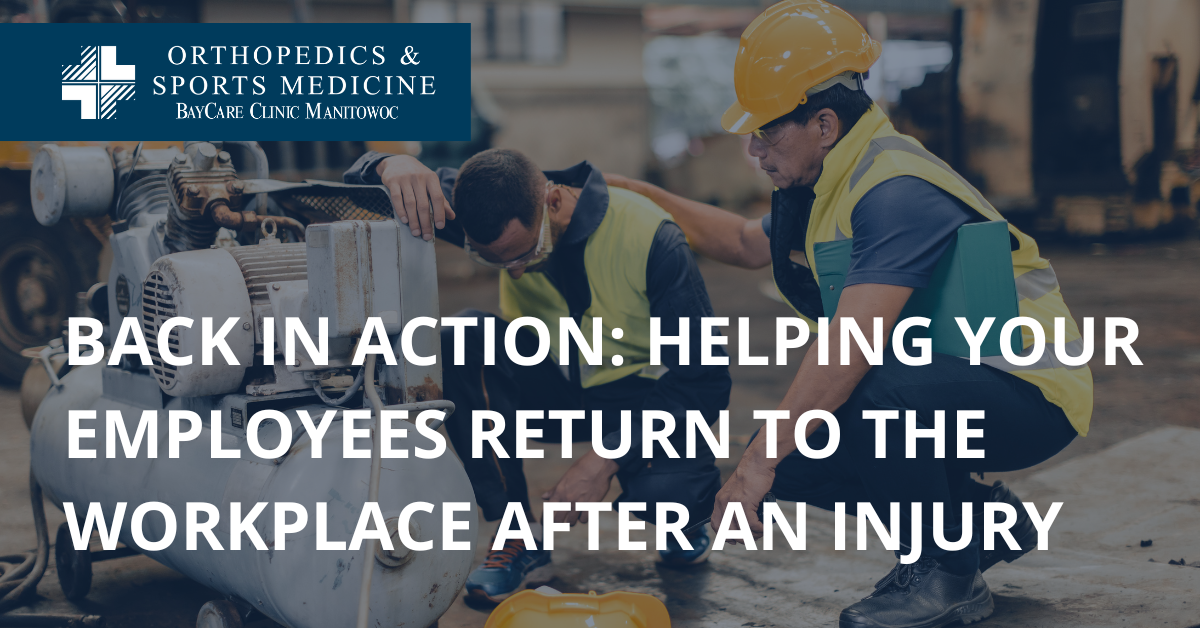 Back in Action: Helping your employees return to the workplace after an injury