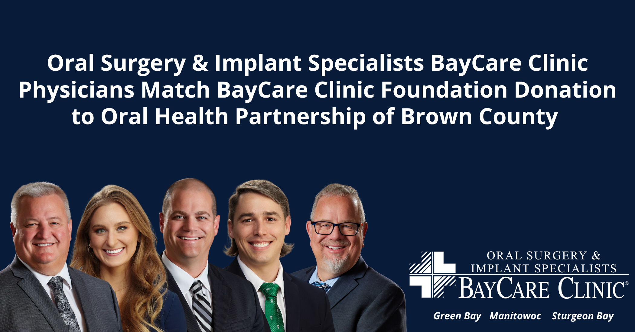 Oral Surgery & Implant Specialists BayCare Clinic Physicians Match BayCare Clinic Foundation’s Generous Donation to Oral Health Partnership